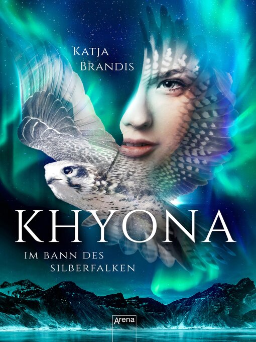 Title details for Khyona (1). Im Bann des Silberfalken by Katja Brandis - Available